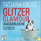 Glitzer, Glamour, Wasserleiche (Tatort Schreibtisch - Autoren live 8)