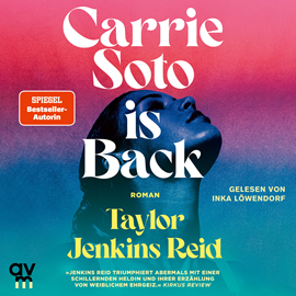 Hörbuch Carrie Soto is back  - Autor Taylor Jenkins Reid   - gelesen von Inka Löwendorf
