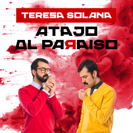 Hörbuch Atajo al paraíso  - Autor Teresa Solana   - gelesen von Roger Serradell