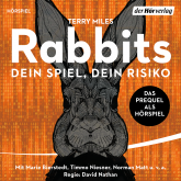 Hörbuch Rabbits  - Autor Terry Miles   - gelesen von Schauspielergruppe