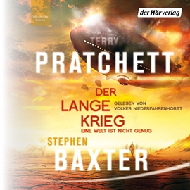 Hörbuch Der Lange Krieg: Eine Welt ist nicht genug (Die Lange Erde 2)  - Autor Terry Pratchett;Stephen Baxter   - gelesen von Volker Niederfahrenhorst