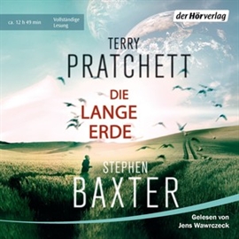 Hörbuch Die Lange Erde (Die Lange Erde 1)  - Autor Terry Pratchett;Stephen Baxter   - gelesen von Jens Wawrczeck