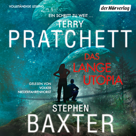 Hörbuch Das Lange Utopia: Kein Schritt zu weit... (Die Lange Erde 4)  - Autor Terry Pratchett;Stephen Baxter   - gelesen von Volker Niederfahrenhorst