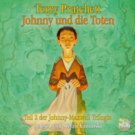 Hörbuch Johnny und die Toten  - Autor Terry Pratchett   - gelesen von Stefan Kaminski
