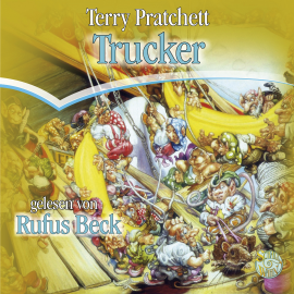 Hörbuch Trucker  - Autor Terry Pratchett   - gelesen von Rufus Beck