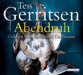 Hörbuch Abendruh  - Autor Tess Gerritsen   - gelesen von Mechthild Großmann