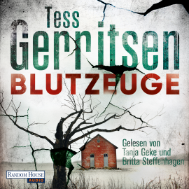 Hörbuch Blutzeuge  - Autor Tess Gerritsen   - gelesen von Schauspielergruppe