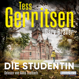 Hörbuch Die Studentin  - Autor Tess Gerritsen   - gelesen von Anna Thalbach