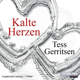 Hörbuch Kalte Herzen  - Autor Tess Gerritsen   - gelesen von Michael Hansonis