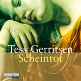 Hörbuch Scheintot  - Autor Tess Gerritsen   - gelesen von Michael Hansonis