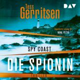 Hörbuch Spy Coast - Die Spionin (Ungekürzt)  - Autor Tess Gerritsen   - gelesen von Nina Petri