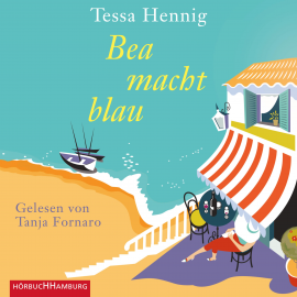 Hörbuch Bea macht blau  - Autor Tessa Hennig   - gelesen von Tanja Fornaro