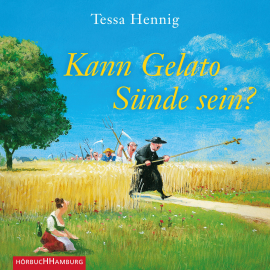 Hörbuch Kann Gelato Sünde sein?  - Autor Tessa Hennig   - gelesen von Ursula Berlinghof