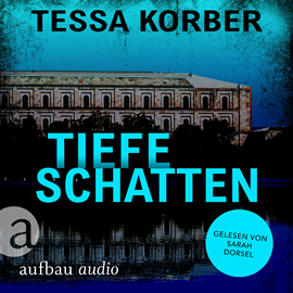 Hörbuch Tiefe Schatten - Ein Jeannette Dürer Krimi - Jeannette Dürer ermittelt, Band 2 (Ungekürzt)  - Autor Tessa Korber   - gelesen von Sarah Dorsel