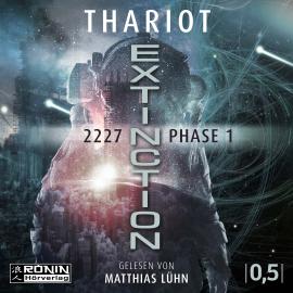 Hörbuch 2227 Extinction: Phase 1 - Solarian, Band (ungekürzt)  - Autor Thariot   - gelesen von Matthias Lühn