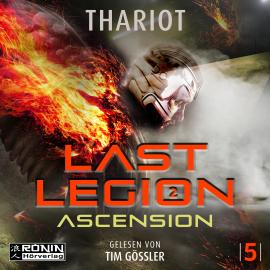 Hörbuch Last Legion: Ascension - Nomads, Band 5 (ungekürzt)  - Autor Thariot   - gelesen von Tim Gössler