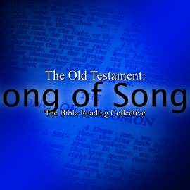 Hörbuch The Old Testament: Song of Songs  - Autor The Bible One Media   - gelesen von Roman un Dolore