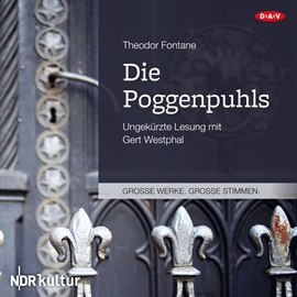 Hörbuch Die Poggenpuhls  - Autor Theodor Fontane   - gelesen von Gert Westphal