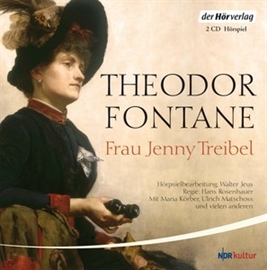 Hörbuch Frau Jenny Treibel  - Autor Theodor Fontane   - gelesen von Schauspielergruppe