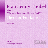 Hörbuch Frau Jenny Treibel oder »Wo sich Herz zum Herzen find't«  - Autor Theodor Fontane   - gelesen von Manfred Callsen