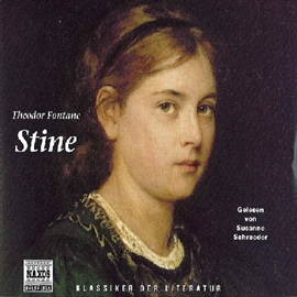 Hörbuch Stine  - Autor Theodor Fontane   - gelesen von Susanne Schroeder
