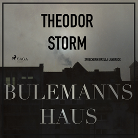 Hörbuch Bulemanns Haus - Der Märchen-Klassiker  - Autor Theodor Storm.   - gelesen von Ursula Langrock