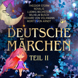 Hörbuch Deutsche Märchen Teil II  - Autor Theodor Storm   - gelesen von Schauspielergruppe