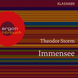 Hörbuch Immensee  - Autor Theodor Storm   - gelesen von Christian Standtke