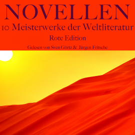 Hörbuch Novellen: Zehn Meisterwerke der Weltliteratur - Rote Edition  - Autor Theodor Storm   - gelesen von Schauspielergruppe