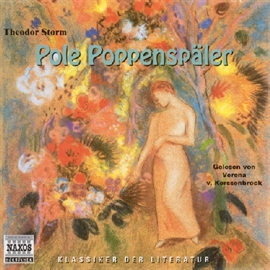 Hörbuch Pole Poppenspäler  - Autor Theodor Storm   - gelesen von Verena Von Kerssenbrock