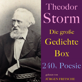 Hörbuch Theodor Storm: Die große Gedichte Box  - Autor Theodor Storm   - gelesen von Jürgen Fritsche