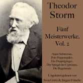 Theodor Storm: Fünf Meisterwerke, Vol. 2