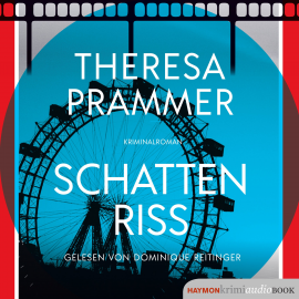 Hörbuch Schattenriss  - Autor Theresa Prammer   - gelesen von Dominique Reitinger