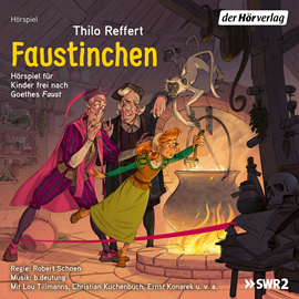 Hörbuch Faustinchen: Hörspiel für Kinder frei nach Goethes Faust  - Autor Thilo Reffert;Johann Wolfgang Goethe   - gelesen von Schauspielergruppe