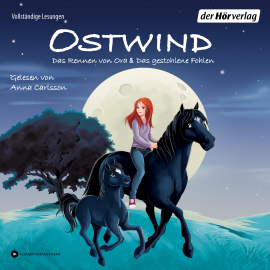 Hörbuch Ostwind. Das Rennen von Ora & Das gestohlene Fohlen  - Autor THiLO   - gelesen von Anna Carlsson