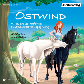Hörbuch Ostwind. Mikas großer Auftritt & Eine zauberhafte Begegnung  - Autor THiLO   - gelesen von Anna Carlsson