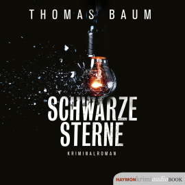 Hörbuch Schwarze Sterne  - Autor Thomas Baum   - gelesen von Günter Schoßböck