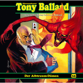 Hörbuch Der Albtraum-Dämon (Tony Ballard 35)  - Autor Thomas Birker   - gelesen von Schauspielergruppe