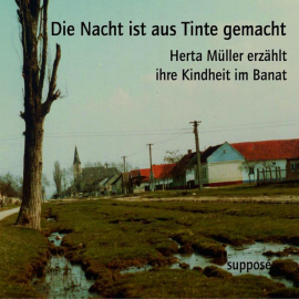 Hörbuch Die Nacht ist aus Tinte gemacht  - Autor Thomas Böhm   - gelesen von Herta Müller