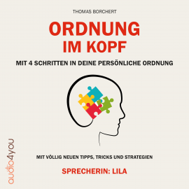 Hörbuch Ordnung im Kopf  - Autor Thomas Borchert   - gelesen von Lila