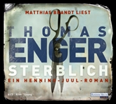 Hörbuch Sterblich  - Autor Thomas Enger   - gelesen von Matthias Brandt
