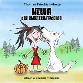 Hörbuch Newa das Steinzeitmädchen  - Autor Thomas Friedrich-Hoster   - gelesen von Barbara Pythagoras