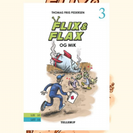 Hörbuch Flix & Flax #3: Flix og Flax og Mik  - Autor Thomas Friis Pedersen   - gelesen von Jesper W. Lindberg
