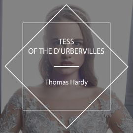 Hörbuch Tess of the d'Urbervilles  - Autor Thomas Hardy   - gelesen von Daniel Duffy