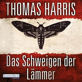 Hörbuch Das Schweigen der Lämmer  - Autor Thomas Harris   - gelesen von Uve Teschner