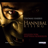 Hörbuch Hannibal Rising  - Autor Thomas Harris   - gelesen von Matthias Koeberlin