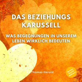 Hörbuch Das Beziehungskarussell  - Autor Thomas Herold   - gelesen von Hendrik Hoffmann