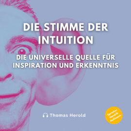 Hörbuch Die Stimme der Intuition  - Autor Thomas Herold   - gelesen von Hendrik Hoffmann