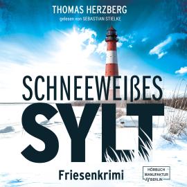Hörbuch Schneeweißes Sylt - Hannah Lambert ermittelt, Band 5 (ungekürzt)  - Autor Thomas Herzberg   - gelesen von Sebastian Stielke
