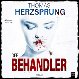 Hörbuch Der Behandler  - Autor Thomas Herzsprung   - gelesen von Jimmy Herz